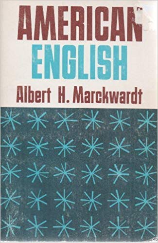 American English (9780195026092) by Marckwardt, Albert Henry