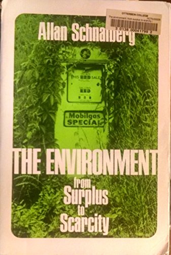 Beispielbild fr The Environment : From Surplus to Scarcity zum Verkauf von Better World Books