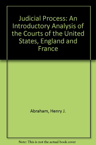 9780195026122: The judicial process: An introductory analysis of the courts of the United States, England, and France