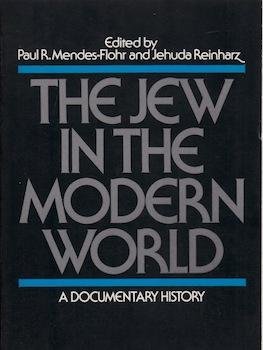 9780195026320: The Jew in the Modern World: A Documentary History