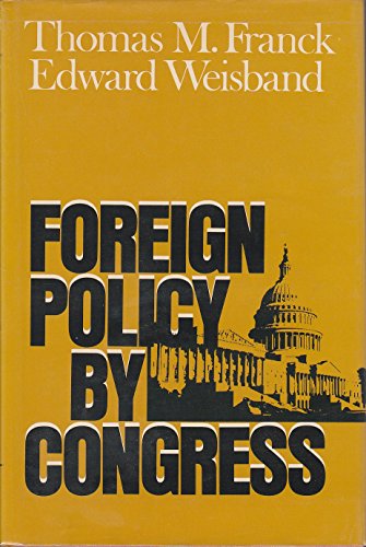 Beispielbild fr Foreign Policy by Congress zum Verkauf von Better World Books