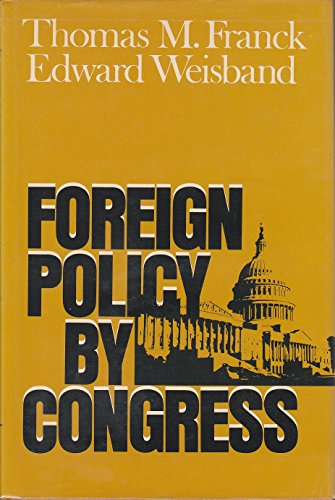 Stock image for Foreign Policy by Congress for sale by Better World Books