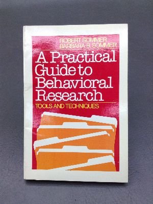 Stock image for Practical Guide to Behavioral Research for sale by Ergodebooks