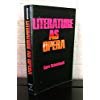 Stock image for Literature as Opera for sale by Better World Books
