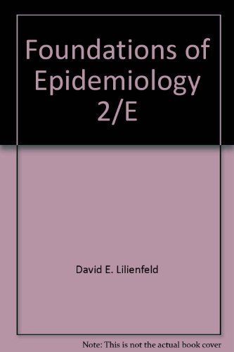 Imagen de archivo de Foundations of Epidemiology a la venta por Ergodebooks