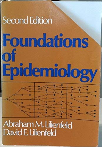 Imagen de archivo de Foundations of Epidemiology a la venta por Vashon Island Books