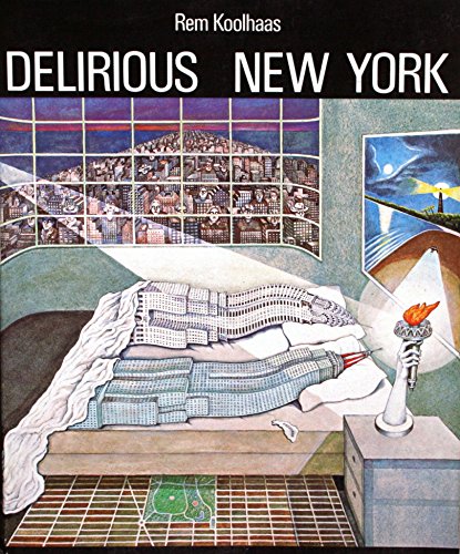 Imagen de archivo de Delirious New York: A Retroactive Manifesto for Manhattan a la venta por Griffin Books