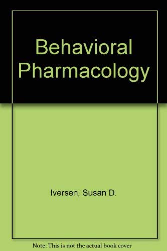 Stock image for Behavioral Pharmacology for sale by PsychoBabel & Skoob Books