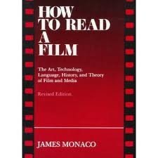Imagen de archivo de How to Read a Film : The Art, Technology, Language, History, and Theory of Film and Media a la venta por Better World Books: West