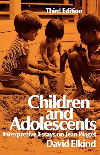 9780195028218: Children and Adolescents (Interpretative Essays on Jean Piaget)