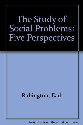Beispielbild fr The Study of Social Problems: Five Perspectives zum Verkauf von Ergodebooks