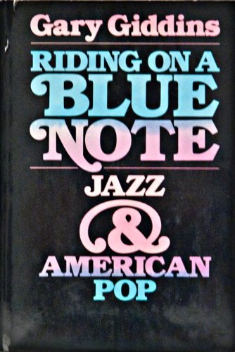 Stock image for Riding On A Blue Note: Jazz and American Pop for sale by gearbooks