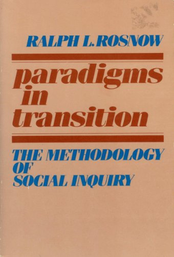 Imagen de archivo de Paradigms in Transition : The Methodology of Social Inquiry a la venta por Better World Books