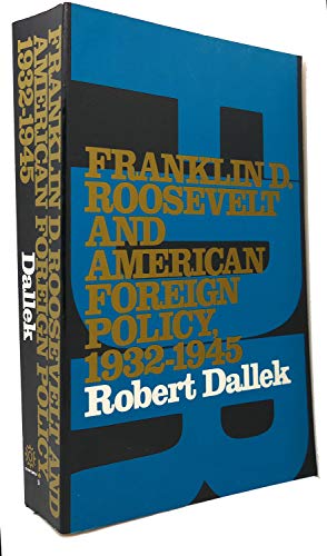 9780195028942: Franklin D.Roosevelt and American Foreign Policy, 1932-45 (Galaxy Books)