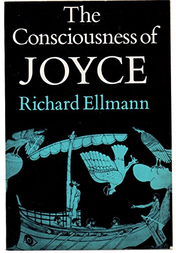 9780195028980: The Consciousness of Joyce