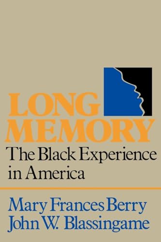 Imagen de archivo de Long Memory: The Black Experience in America a la venta por Wonder Book