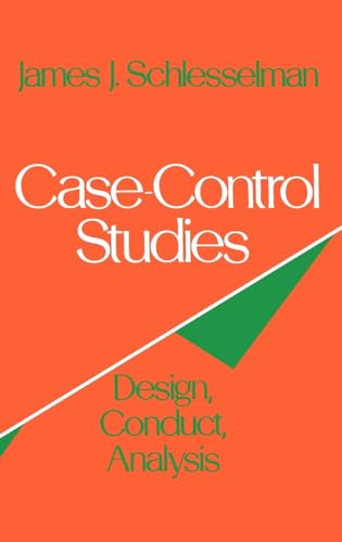 Imagen de archivo de Case-Control Studies: Design, Conduct, Analysis: 2 (Monographs in Epidemiology and Biostatistics) a la venta por Cambridge Rare Books
