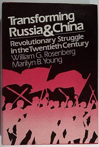 Stock image for Transforming Russia and China: Revolutionary Struggle in the Twentieth Century for sale by ThriftBooks-Atlanta