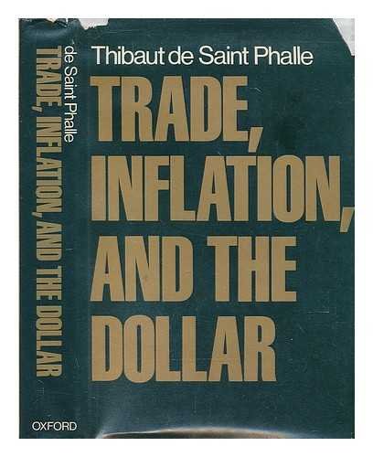 Beispielbild fr Trade, Inflation, and the Dollar : An Entrepreneurial View zum Verkauf von Better World Books