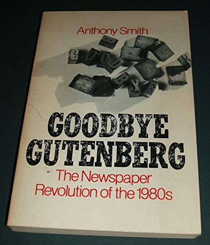 9780195030068: Goodbye Gutenberg
