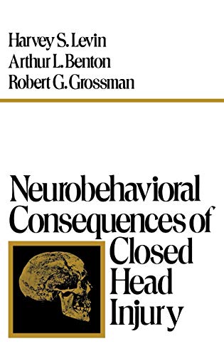 Beispielbild fr Neurobehavioral Consequences of Closed Head Injury zum Verkauf von Better World Books: West