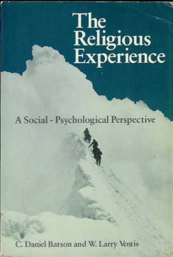 Stock image for The Religious Experience: A Social-Psychological Perspective for sale by ThriftBooks-Dallas