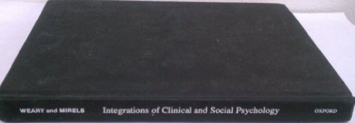 Integrations of Clinical and Social Psychology