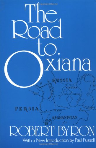 Stock image for The Road to Oxiana for sale by My Dead Aunt's Books