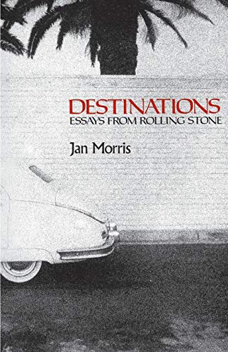 9780195030693: Destinations: Essays from Rolling Stone