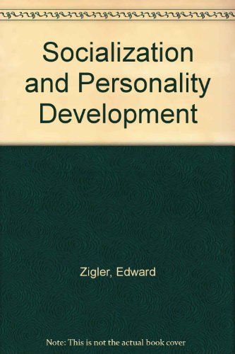 Beispielbild fr Socialization and Personality Development zum Verkauf von Better World Books