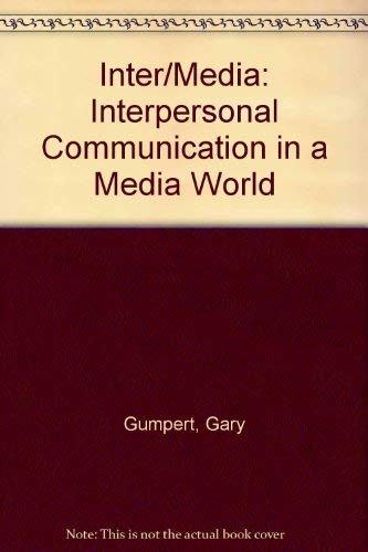 Imagen de archivo de Inter/Media: Interpersonal Communication in a Media World a la venta por Colorado's Used Book Store