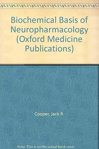 Beispielbild fr The Biochemical Basis of Neuropharmacology zum Verkauf von Ground Zero Books, Ltd.