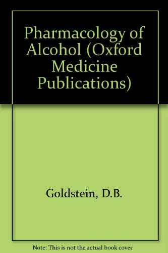 9780195031126: Pharmacology of Alcohol (Oxford Medicine Publications)