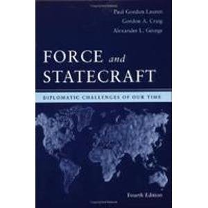 9780195031164: Force and Statecraft: Diplomatic Problems of Our Time