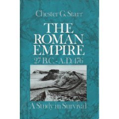 Imagen de archivo de The Roman Empire, 27 B. C. -A. D. 476 : A Study in Survival a la venta por Better World Books