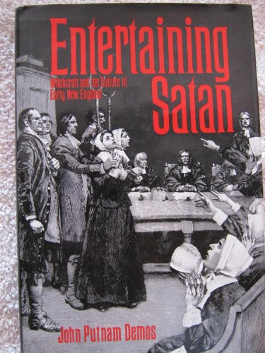 Imagen de archivo de Entertaining Satan: Witchcraft and the Culture of Early New England a la venta por Goodwill Books