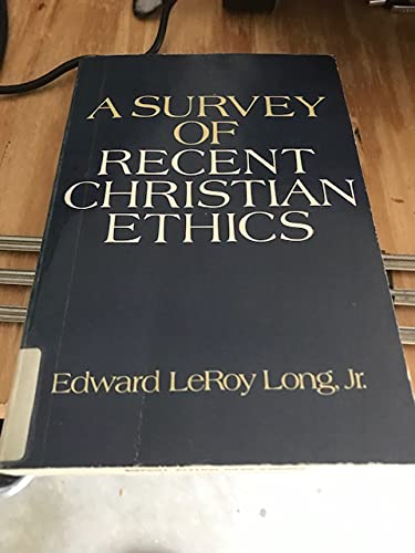 Beispielbild fr A survey of recent Christian ethics zum Verkauf von SecondSale