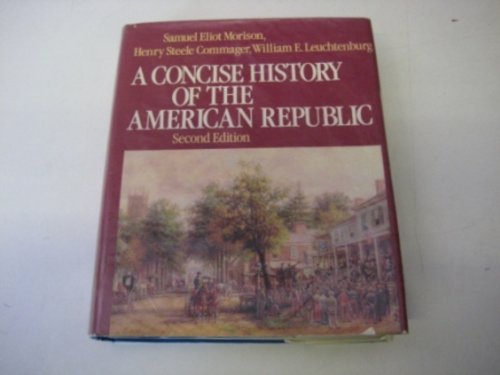 9780195031799: A Concise History of the American Republic