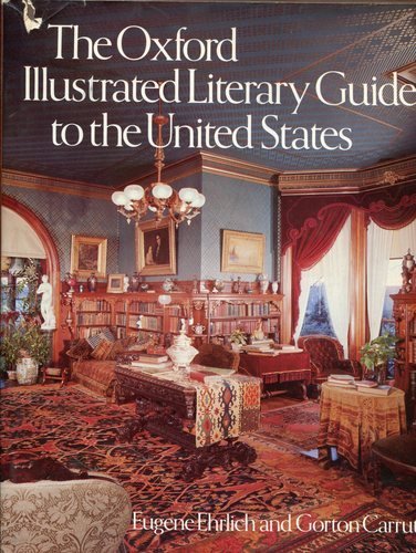 Beispielbild fr The Oxford Illustrated Literary Guide to the United States zum Verkauf von Better World Books: West
