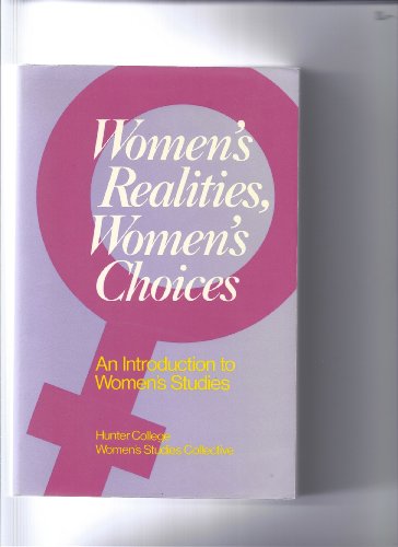 Beispielbild fr Women's Realities, Women's Choices : An Introduction to Women's Studies zum Verkauf von JB Books