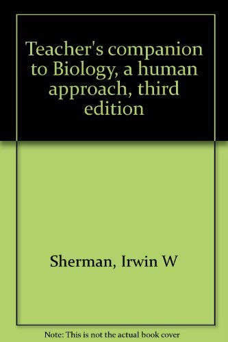 Stock image for Teacher's companion to Biology, a human approach, third edition for sale by Dream Books Co.