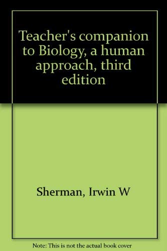 9780195032963: Teacher's companion to Biology, a human approach, third edition