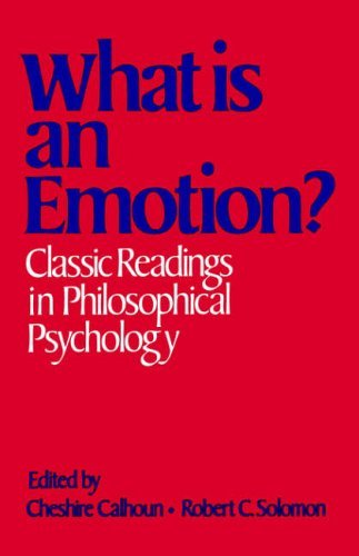Stock image for What Is an Emotion?: Classic Readings in Philosophical Psychology for sale by Wonder Book