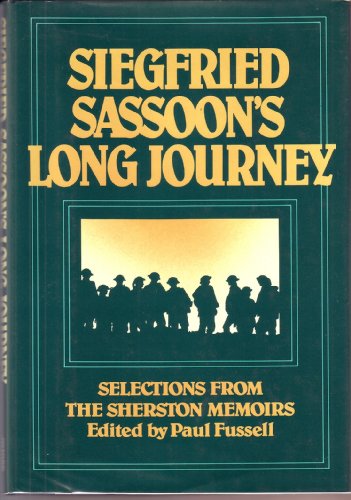 Stock image for Siegried Sassoon's Long Journey : Selections from the Sherston Memoirs for sale by Better World Books