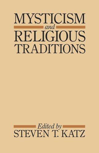 Stock image for Mysticism and Religious Traditions for sale by ThriftBooks-Dallas