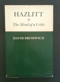 Beispielbild fr Hazlitt : The Mind of a Critic zum Verkauf von Better World Books
