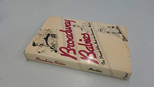 Beispielbild fr BROADWAY BABIES: THE PEOPLE WHO MADE THE ANERICAN MUSICAL zum Verkauf von Dial-A-Book