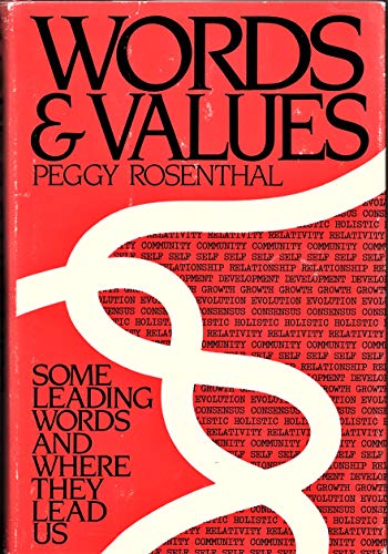 Beispielbild fr Words and Values: Some Leading Words and Where They Lead zum Verkauf von Wonder Book
