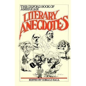 9780195033885: The Oxford Book of American Literary Anecdotes
