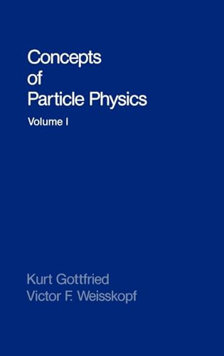 Stock image for Concepts of Particle Physics for sale by Better World Books